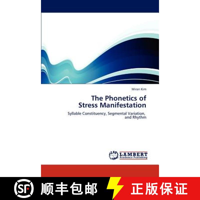 预订 The Phonetics of Stress Manifestation [9783659215261]