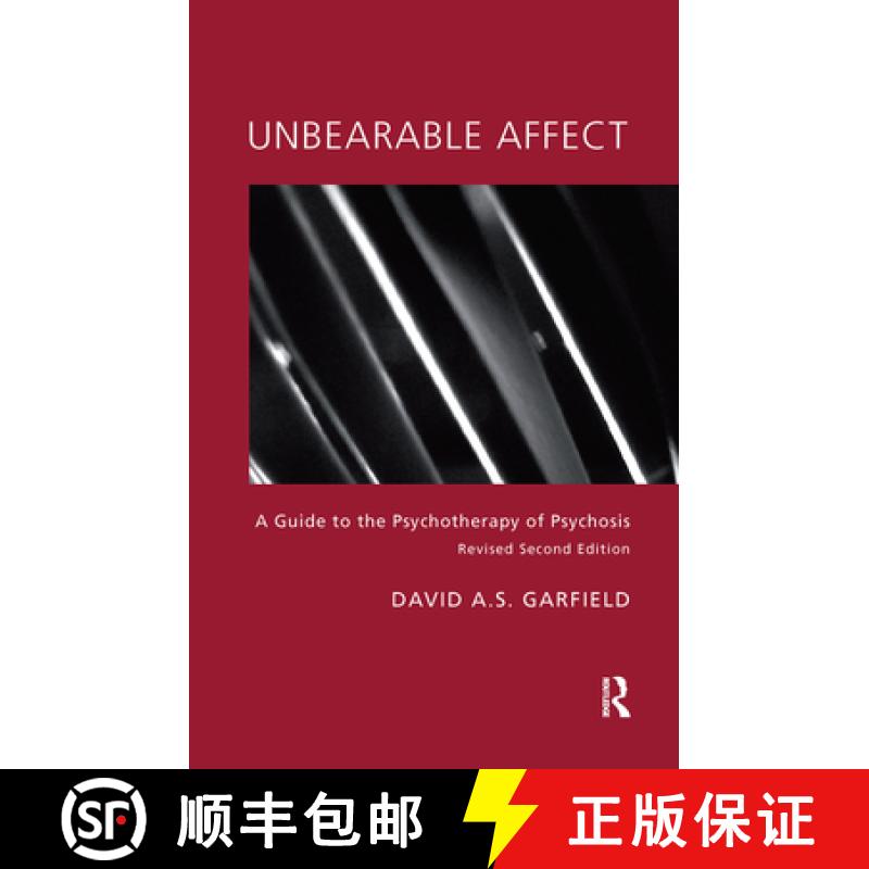 【3-4周达】Unbearable Affect: A Guide to the Psychotherapy of Psychosis [9780367105884]