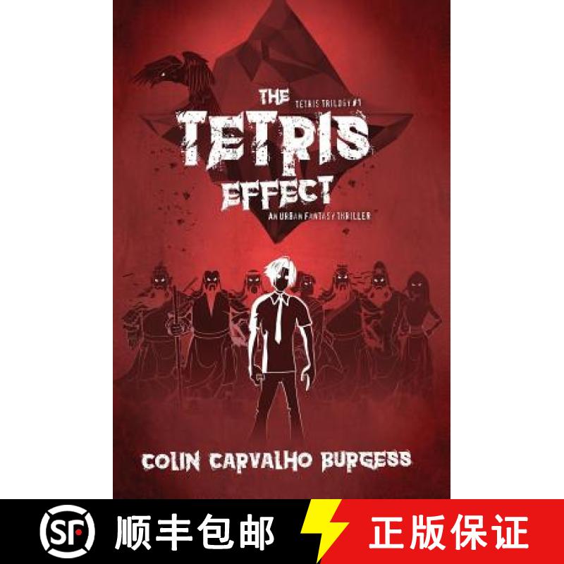 【3-4周达】The Tetris Effect: A Fantasy Thriller Novel (Tetris Trilogy #1) [9781999818432]