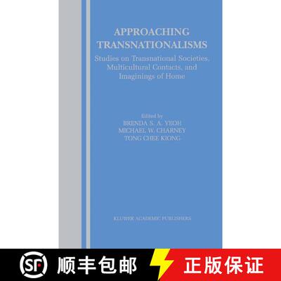 【3-4周达】精装 Approaching Transnationalisms : Studies on Transnational Societies, Multicultural Con... [9781402074479]