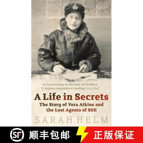 【3-4周达】Life In Secrets: Vera Atkins and the Lost Agents of SOE [9780349119366]