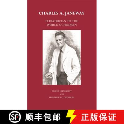 【3-4周达】Charles A. Janeway – Pediatrician to the World′s Children [9780674023802]