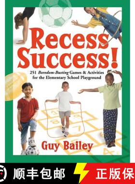 【3-4周达】Recess Success!: 251 Boredom-Busting Games & Activities for the Elementary School Playground [9780966972764]