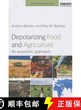 【3-4周达】Depolarizing Food and Agriculture : An Economic Approach [9780415714235]