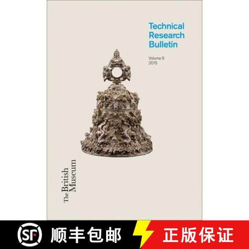 【3-4周达】The British Museum Technical Research Bulletin, Volume 9 [9781909492370]