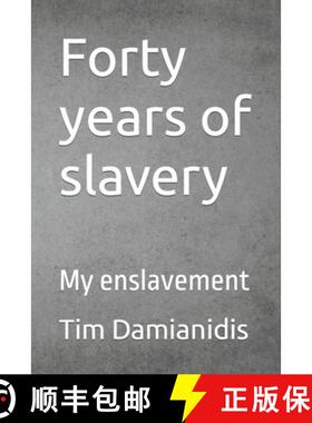 【3-4周达】Forty years of slavery: My enslavement [9780645522112]