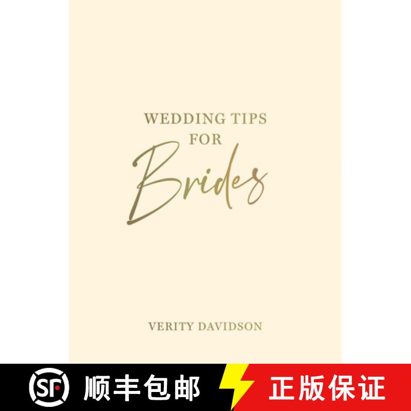 【2-3周达】Wedding Tips for Brides: Helpful Tips, Smart Ideas and Disaster Dodgers for a Stress-Free ... [9781800076969]