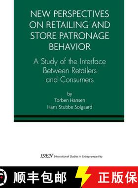 【3-4周达】New Perspectives on Retailing and Store Patronage Behavior : A Study of the interface betw... [9781475788693]