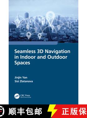 【3-4周达】Seamless 3D Navigation in Indoor and Outdoor Spaces [9781032250021]