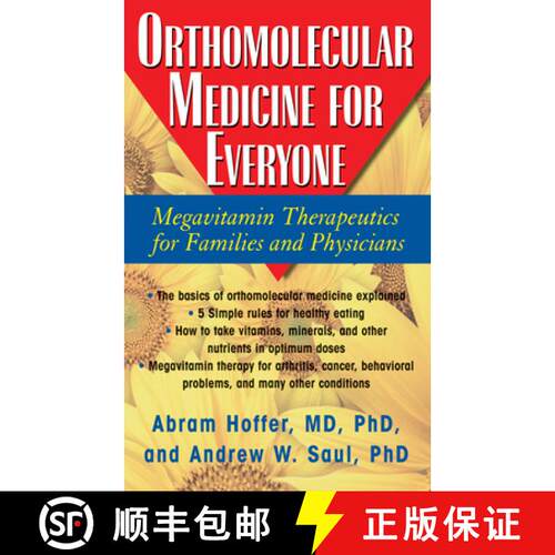 【3-4周达】精装 Orthomolecular Medicine for Everyone : Megavitamin Therapeutics for Families and Phys... [9781681627625]