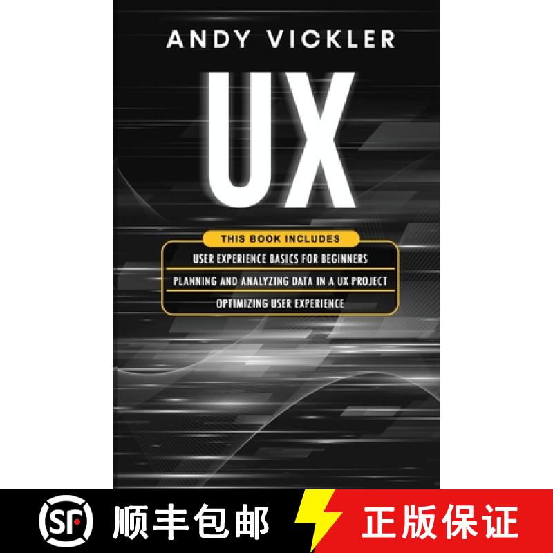 【2-3周达】UX: This book includes : User Experience Basics for Beginners + Planning and Analyzing Dat... [9781955786362]