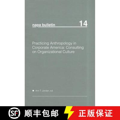【3-4周达】Practicing Anthropology In Corporate America [Wiley人类学] [9780913167649]