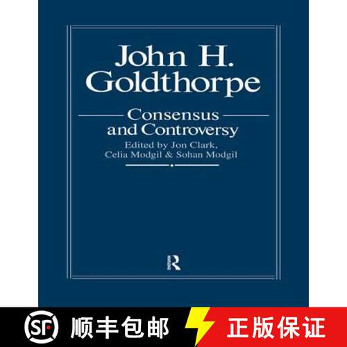 【3-4周达】John Goldthorpe: Consensus And Controversy [9781138973862]
