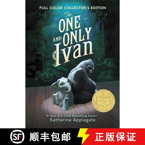 【3-4周达】精装 The One and Only Ivan Full-Color Collector's Edition: A Newbery Award Winner [9780062425249]