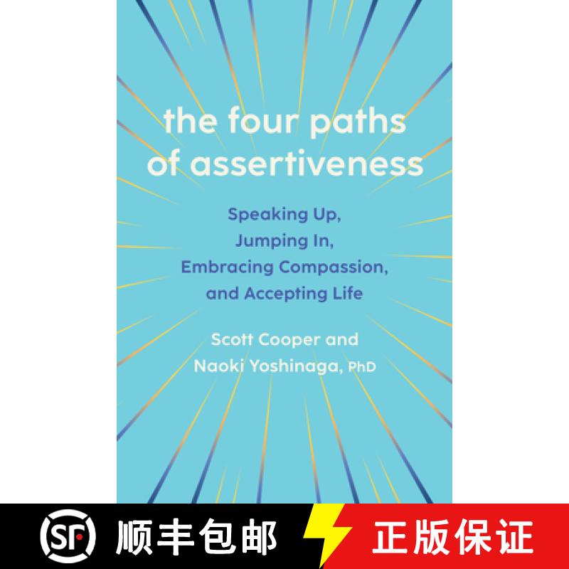 【3-4周达】The Four Paths of Assertiveness: Speaking Up, Jumping In, Embracing Compassion, and Accept... [9781421451183]