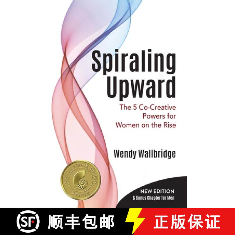 【3-4周达】Spiraling Upward: The 5 Co-Creative Powers for Women on the Rise [9798989519705]