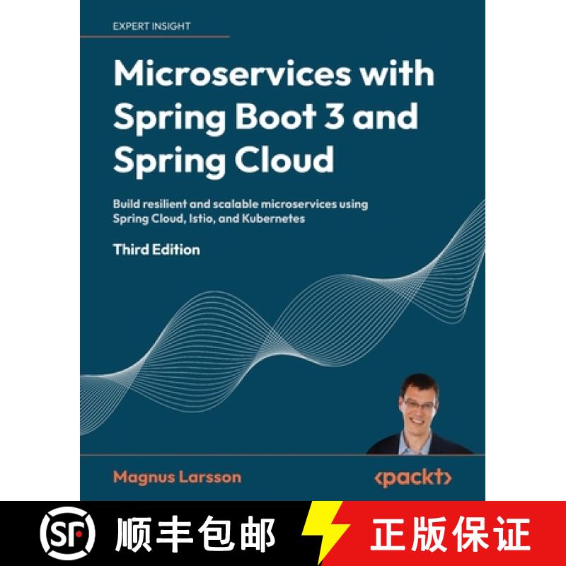 预订 Microservices with Spring Boot 3 and Spring Cloud - Third Edition: Build resilient and scalable ... [9781805128694]