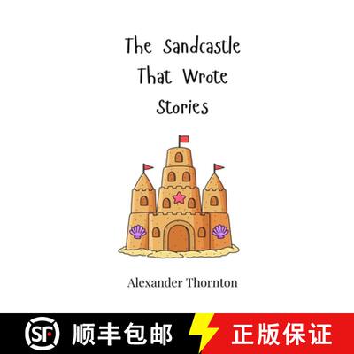 【3-4周达】The Sandcastle That Wrote Stories [9783690743808]