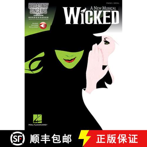 【3-4周达】Wicked Broadway Singer's Edition - Book/Online Audio [With CD (Audio)] [9781476814247]