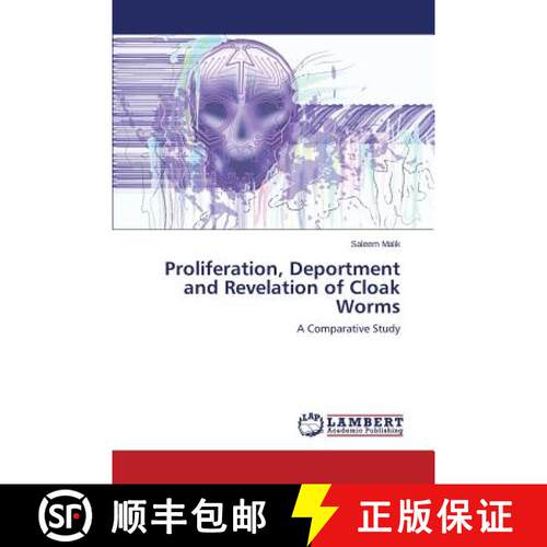 预订 Proliferation, Deportment and Revelation of Cloak Worms [9783659749919]