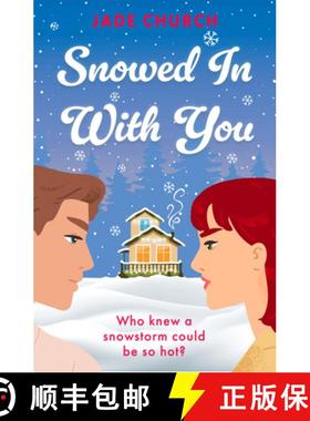【3-4周达】Snowed In With You: TikTok made me buy it! Who knew a snow storm could be so hot? [9781917163804]