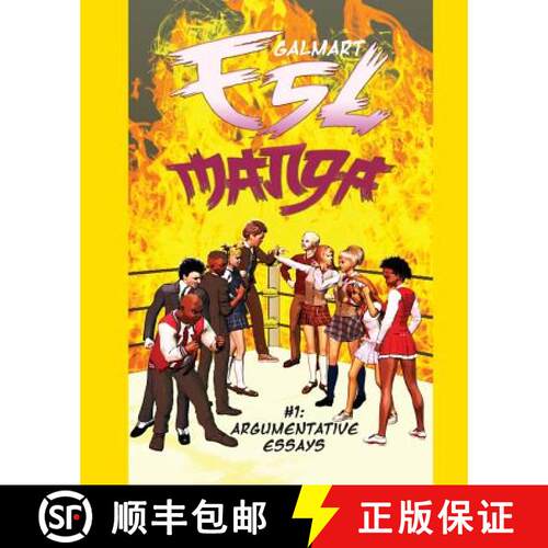 【3-4周达】Galmart ESL Manga #1: Argumentative Essays: A Reader for Intermediate ELLS [9780988384354]