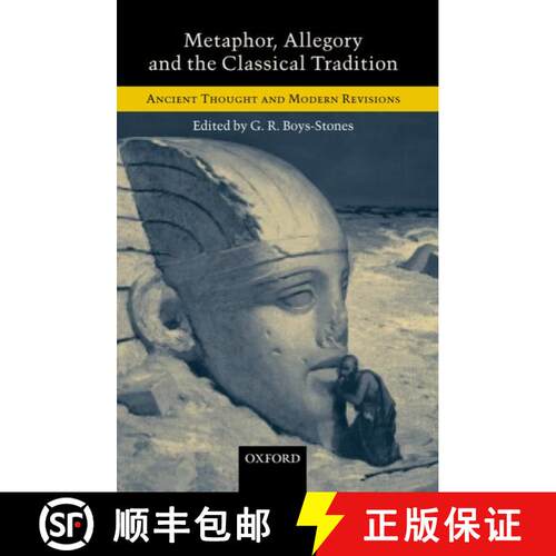 【3-4周达】精装 Metaphor, Allegory, and the Classical Tradition: Ancient Thought and Modern Revisions [9780199240050]