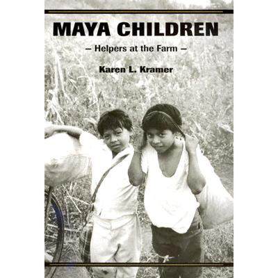 【4周达】Maya Children: Helpers at the Farm [9780674016903]