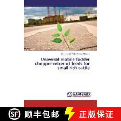 预订 Universal mobile fodder chopper-mixer of feeds for small rich cattle [9783330345492]