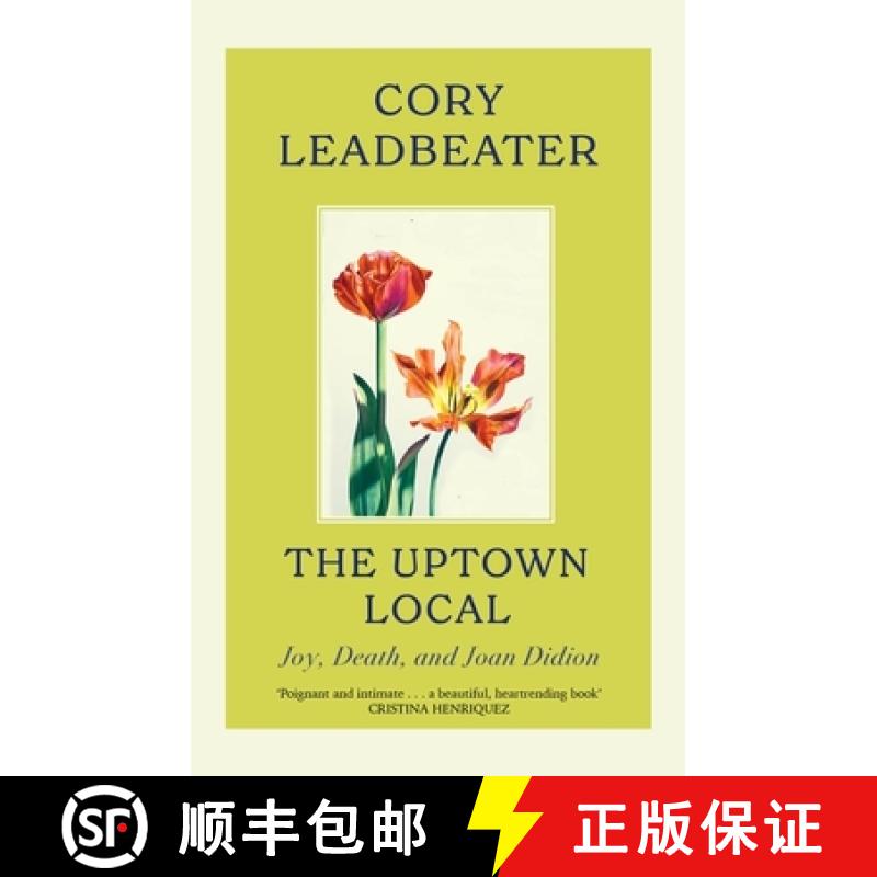 【3-4周达】Uptown Local: a memoir of Joy, Death, and Joan Didion [9780349127170]