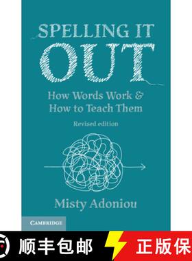 【3-4周达】Spelling It Out: How Words Work and How to Teach Them - Revised Edition [9781009112871]