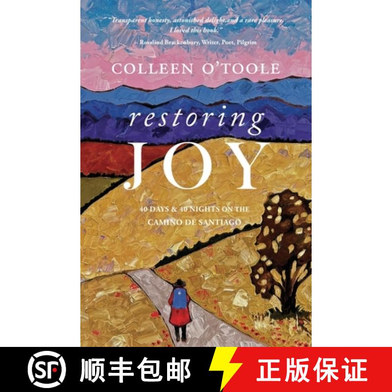 【3-4周达】Restoring Joy: 40 Days and 40 Nights on the Camino de Santiago [9798218646035]