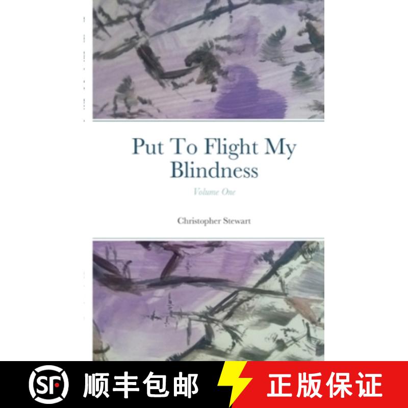 【2-3周达】Put To Flight My Blindness (Vol. 1) [9781716988776]