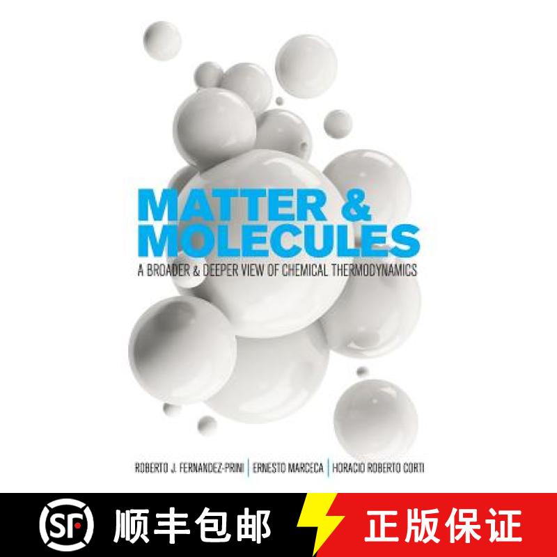 【3-4周达】Matter and Molecules: A Broader and Deeper View of Chemical Thermodynamics [9781516527540]