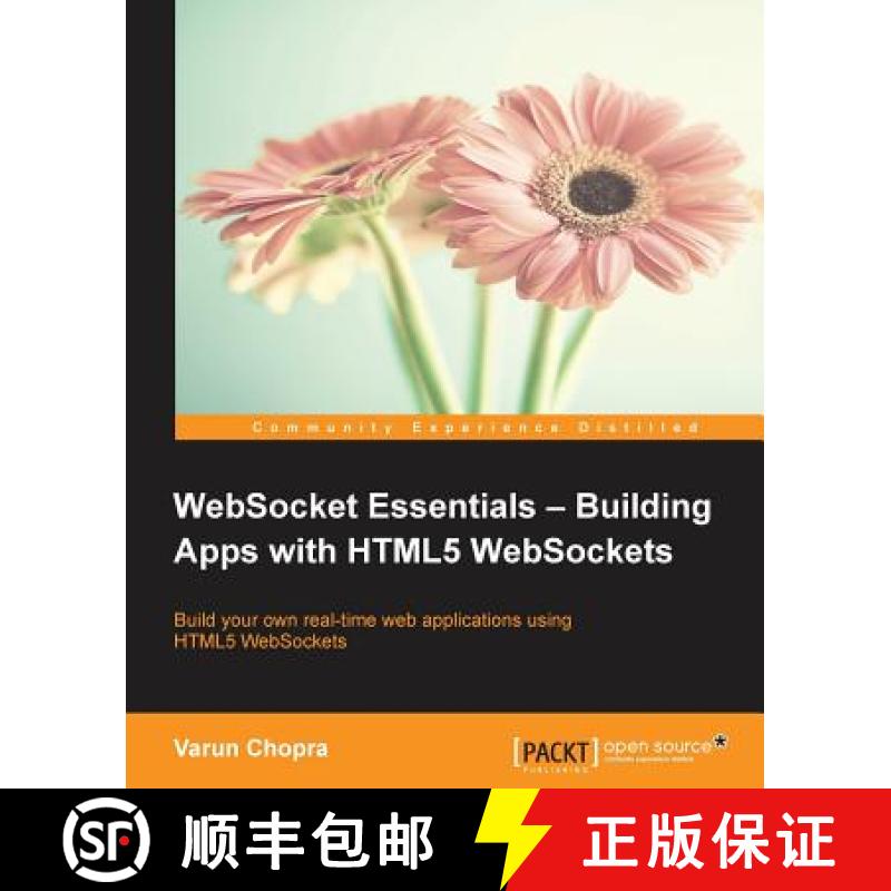 预订 WebSocket Essentials - Building Apps with HTML5 WebSockets: Building Apps with HTML5 WebSockets [9781784396756]