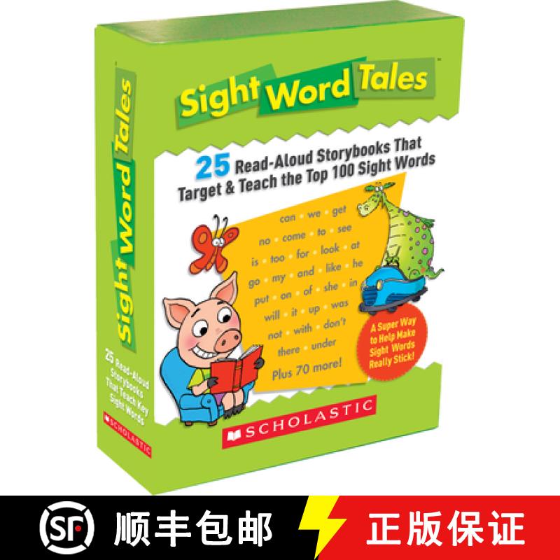 Sight Word Tales: 25 Read-Aloud Storybooks That Target & Teach the Top 100 Sight Words [9780545016421]