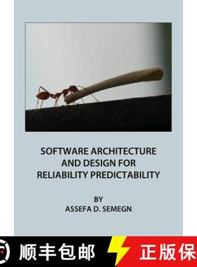预订 Software Architecture and Design for Reliability Predictability [9781443833806]