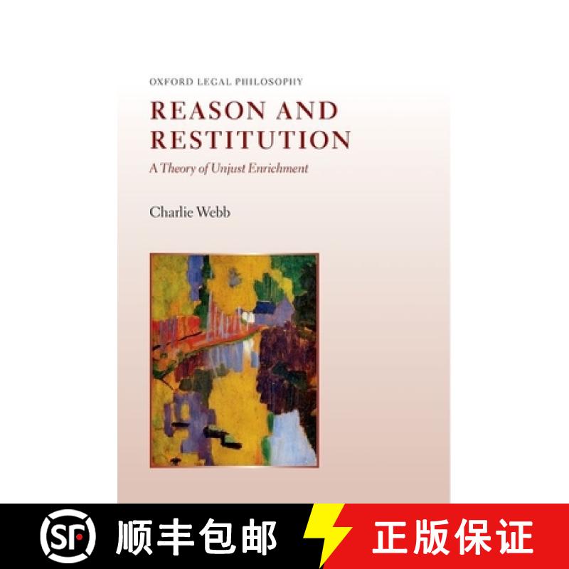 【3-4周达】Reason and Restitution: A Theory of Unjust Enrichment [9780199653201]