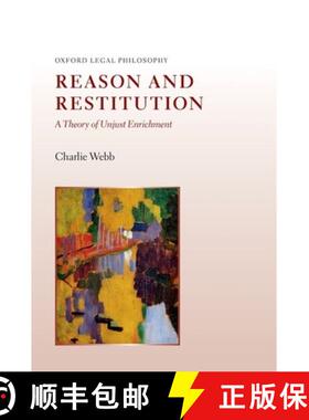 【3-4周达】Reason and Restitution: A Theory of Unjust Enrichment [9780199653201]