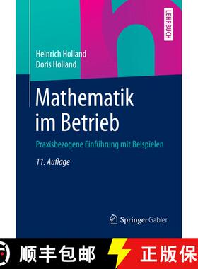 【3-4周达】Mathematik im Betrieb : Praxisbezogene Einführung mit Beispielen (11., durchgesehene und ... [9783658065645]