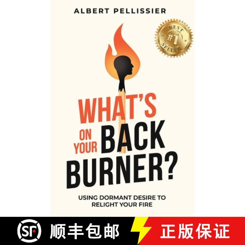 【3-4周达】What's on Your Back Burner?: Using Dormant Desire to Relight Your Fire [9798991923002]