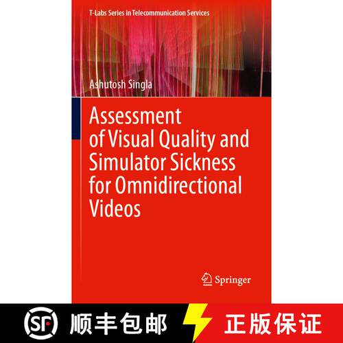 【3-4周达】Assessment of Visual Quality and Simulator Sickness for Omnidirectional Videos [9783031499906]
