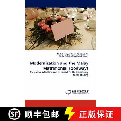 预订 Modernization and the Malay Matrimonial Foodways [9783844313024]