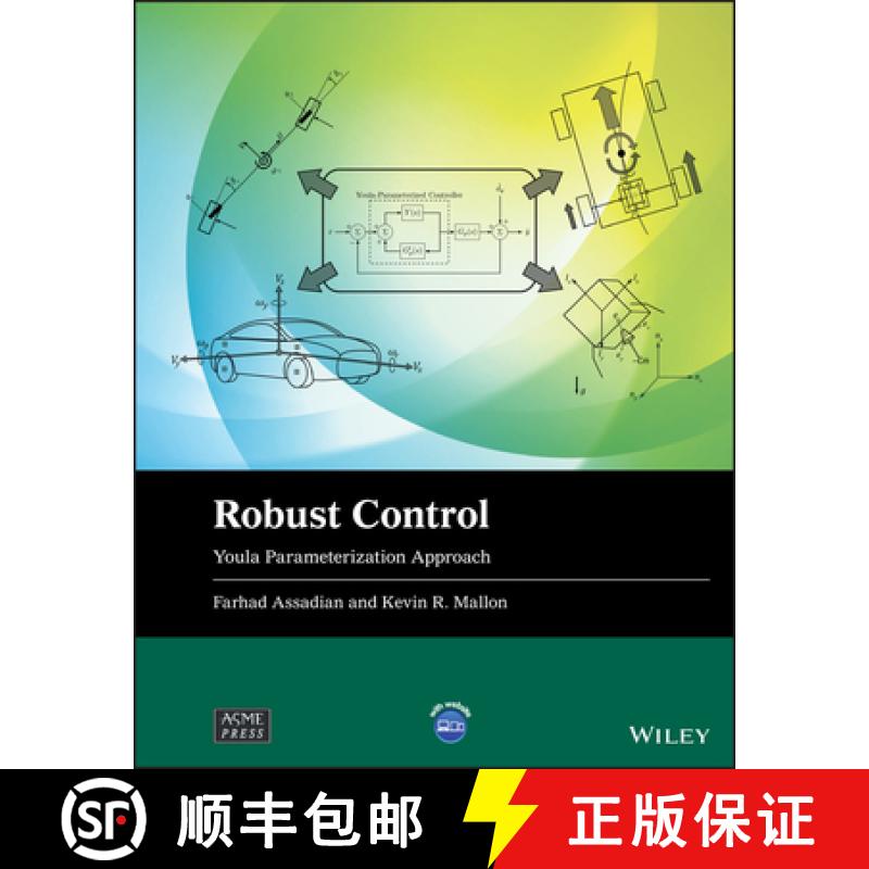 【4周达】Robust Control - Youla Parameterization Approach: Youla Parameterization Approach [9781119500360]
