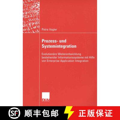 【3-4周达】Prozess- und Systemintegration : Evolutionäre Weiterentwicklung bestehender Informationss... [9783835003330]