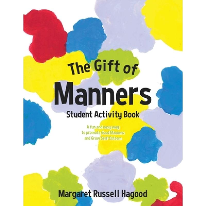 预订 the gift of manners student activity. [9781545673171]