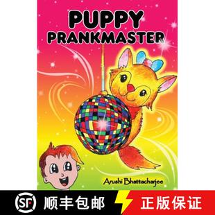 【3-4周达】Puppy Prankmaster: Silly pranks and humourous tricks of a talking puppy [9781990806155]