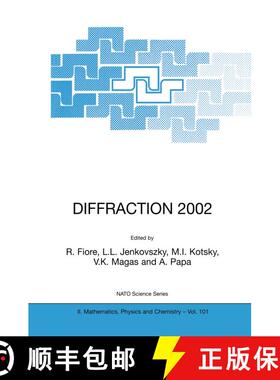 【3-4周达】DIFFRACTION 2002: Interpretation of the New Diffractive Phenomena in Quantum Chromodynamic... [9781402013072]