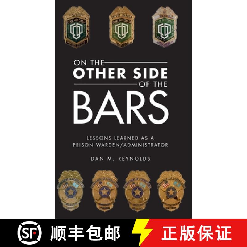 预订 On the Other Side Bars: Lessons L Earned as a Prison Warden/Administrator [9781633021495]