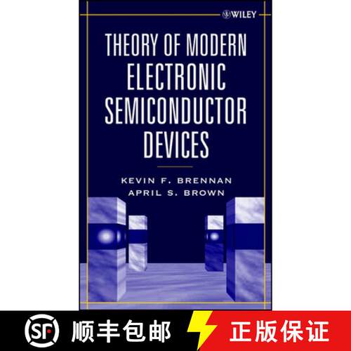【3-4周达】精装 Theory Of Modern Electronic Semiconductor Devices [Wiley电子电气工程] [9780471415411]